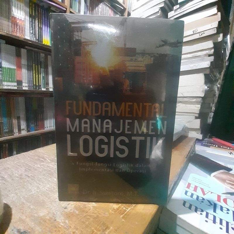 fundamental manajemen logistik