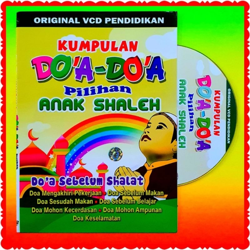 VCD ORIGINAL DOA ANAK ANAK SHOLEH-EDUKASI ANAK ANAK BELAJAR DOA SEHARI HARI-EDUKASI ANAK MUSLIM BELA