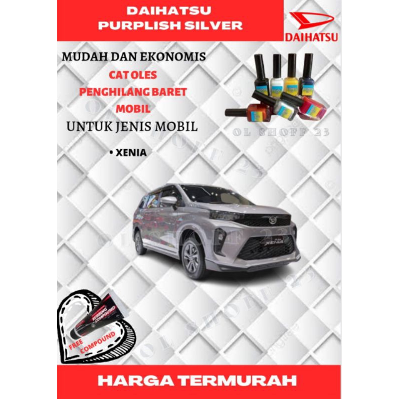 CAT OLES PENGHILANG BARET MOBIL DAIHATSU PURPLISH SILVER XENIA CAT PENGHILANG BARET MOBIL LECET