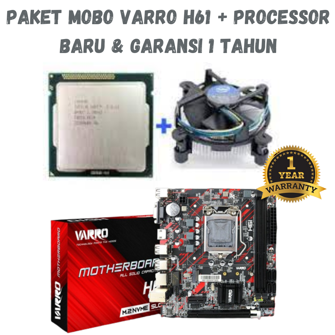 PROCESSOR INTEL i3 2120 + MOTHERBOARD VARRO H61+ FAN PROCESSOR- SUPPORT NVME