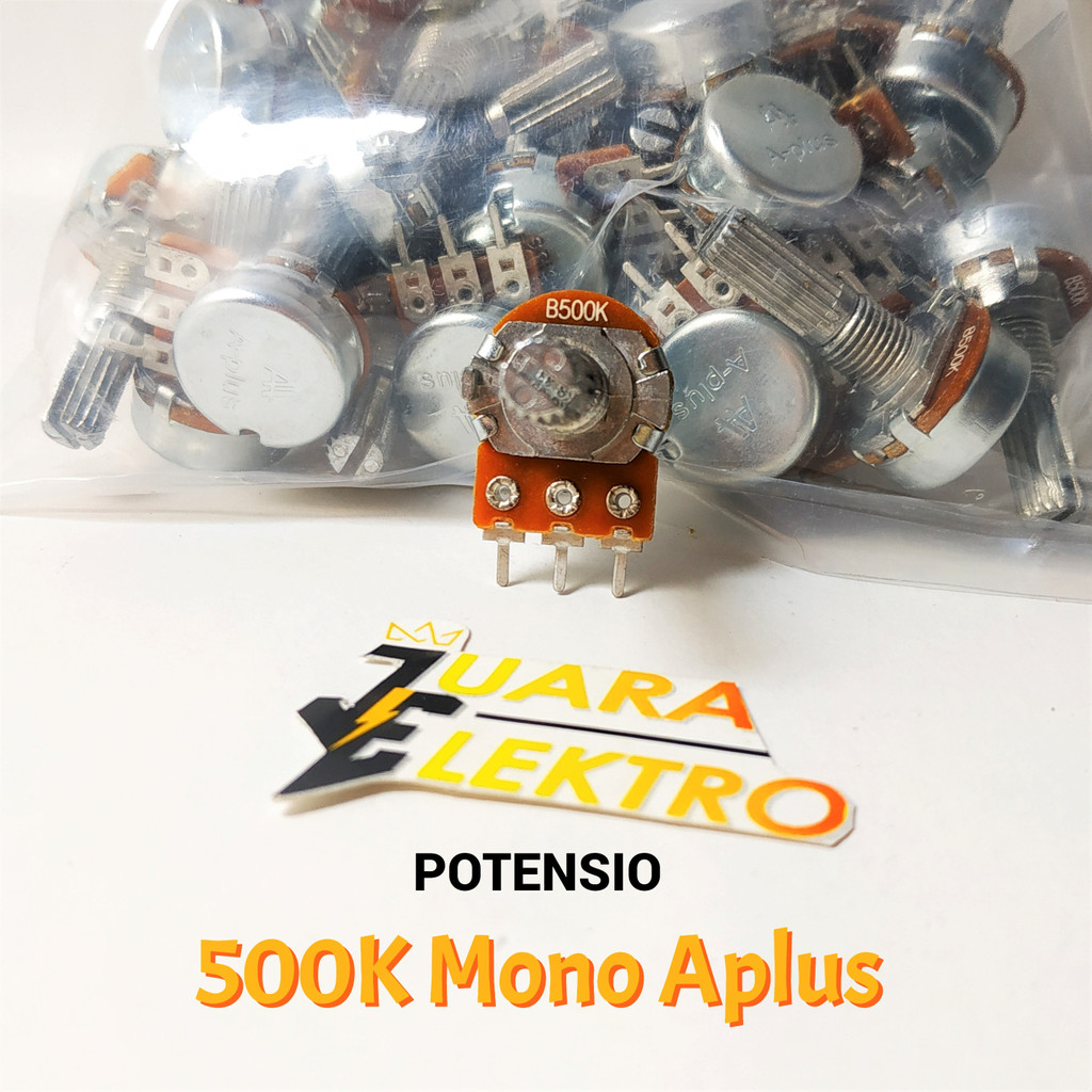 Potensio 500K Mono Aplus | Potensiometer Mono 500K Aplus