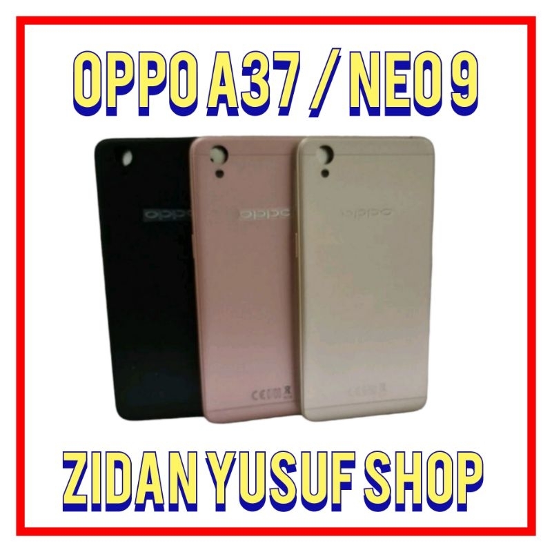 BACKDOOR BACK COVER KESING CASING HOUSING OPPO A37 / NEO 9 TUTUP BELAKANG ORIGINAL