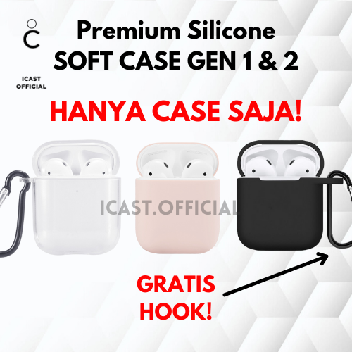 Case Airpods Gen 2 1 Silicone Case Gratis HOOK Transparant Case Airpods Casing Bening Airpods