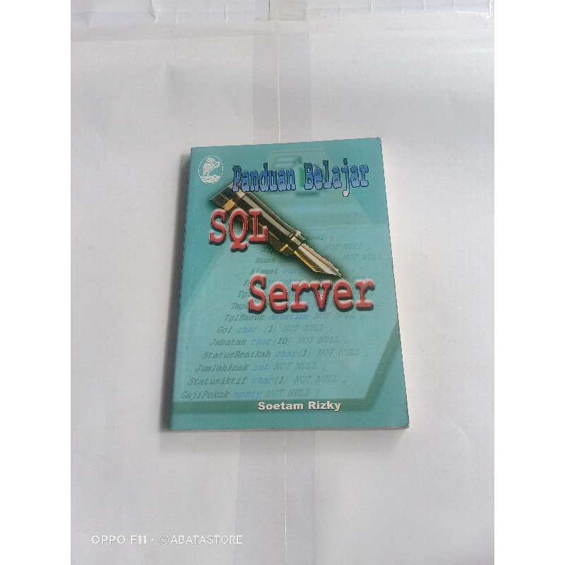 BUKU PANDUAN BELAJAR SQL SERVER SOETAM RIZKY