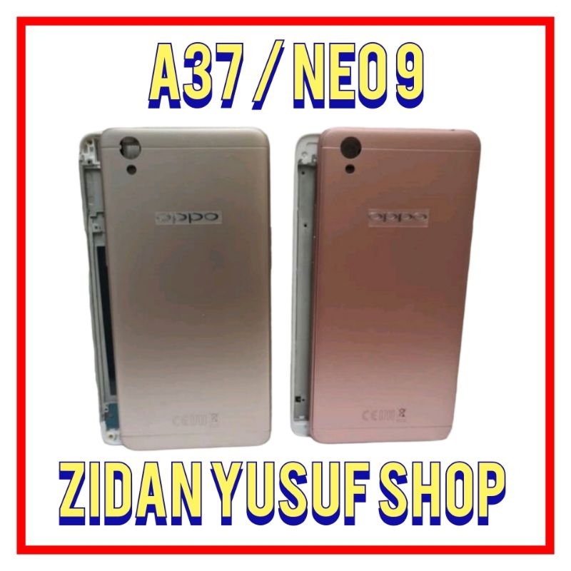 HOUSING CASING KESING FULSET BACKDOOR FRAME OPPO A37 / NEO 9 ORIGINAL