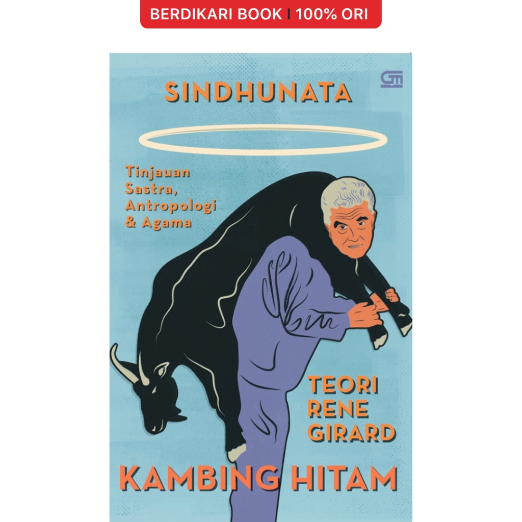 Berdikari - Kambing Hitam, Teori Rene Girard - Gramedia
