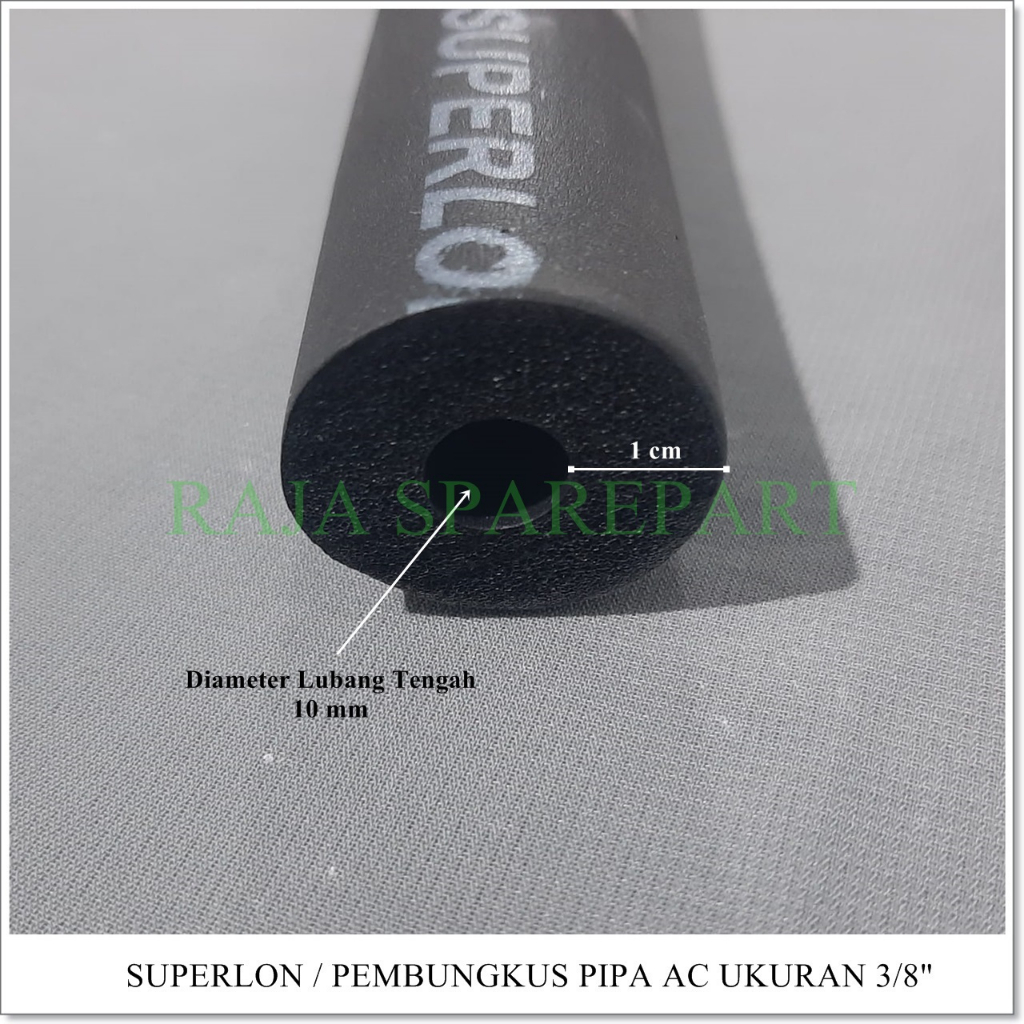 Pembungkus Pipa AC Ukuran 3/8&quot; / Superlon 3/8&quot; / Pipe Insulation 3/8&quot;