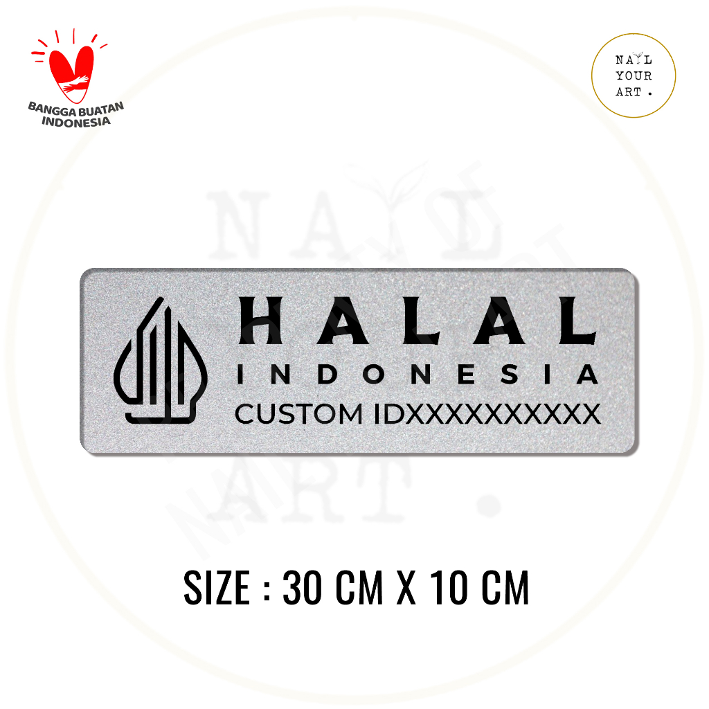 SIGN AKRILIK CUSTOM NOMOR ID HALAL INDONESIA - nail your art - Sign tanda label halal H03 30 x 10cm