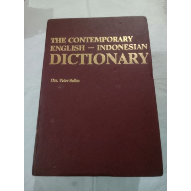 The Contemporary English - Indonesian Dictionary by Drs.Peter Salim