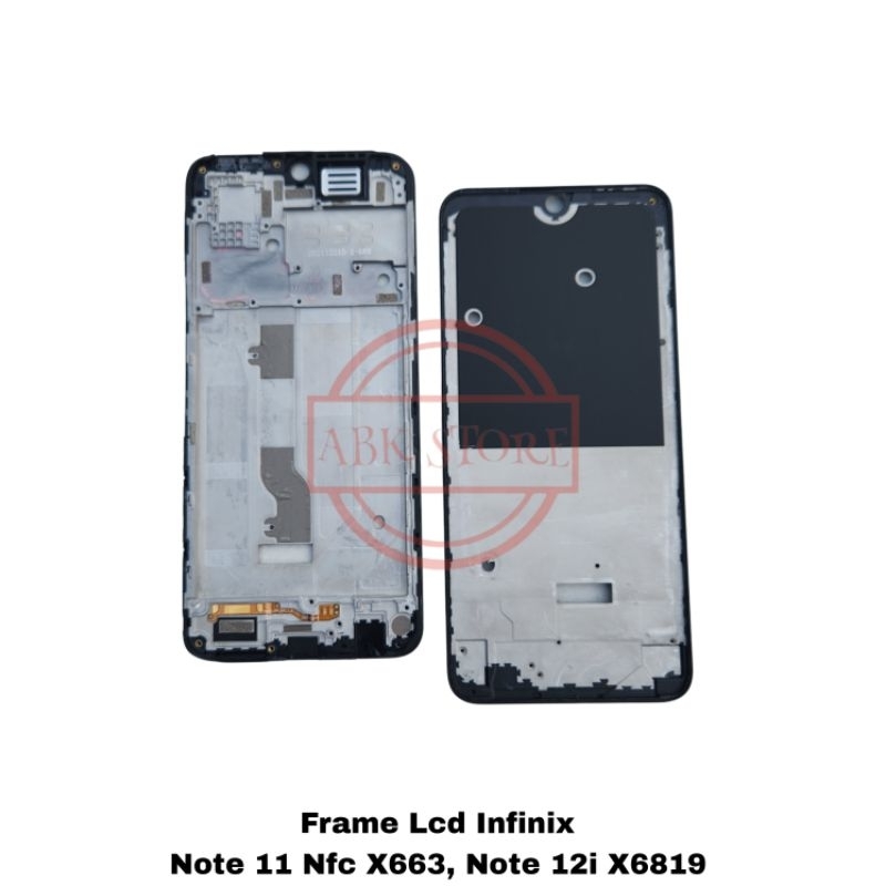 FRAME LCD - TATAKAN LCD INFINIX NOTE 11 NFC X663 / NOTE 12i X6819 TULANG LCD