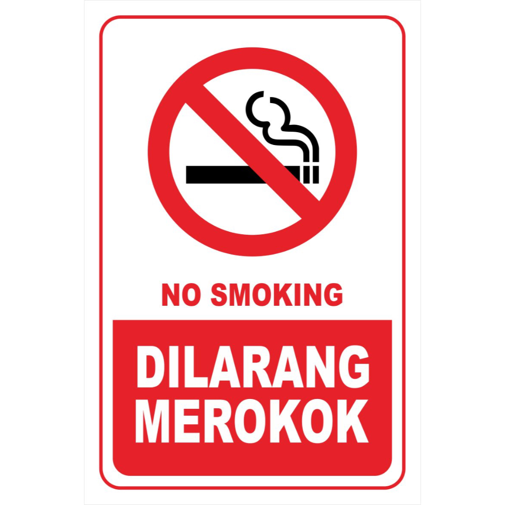 

065 - STIKER DILARANG MEROKOK - 20 X 30 CM - VYNIL - TERBAIK