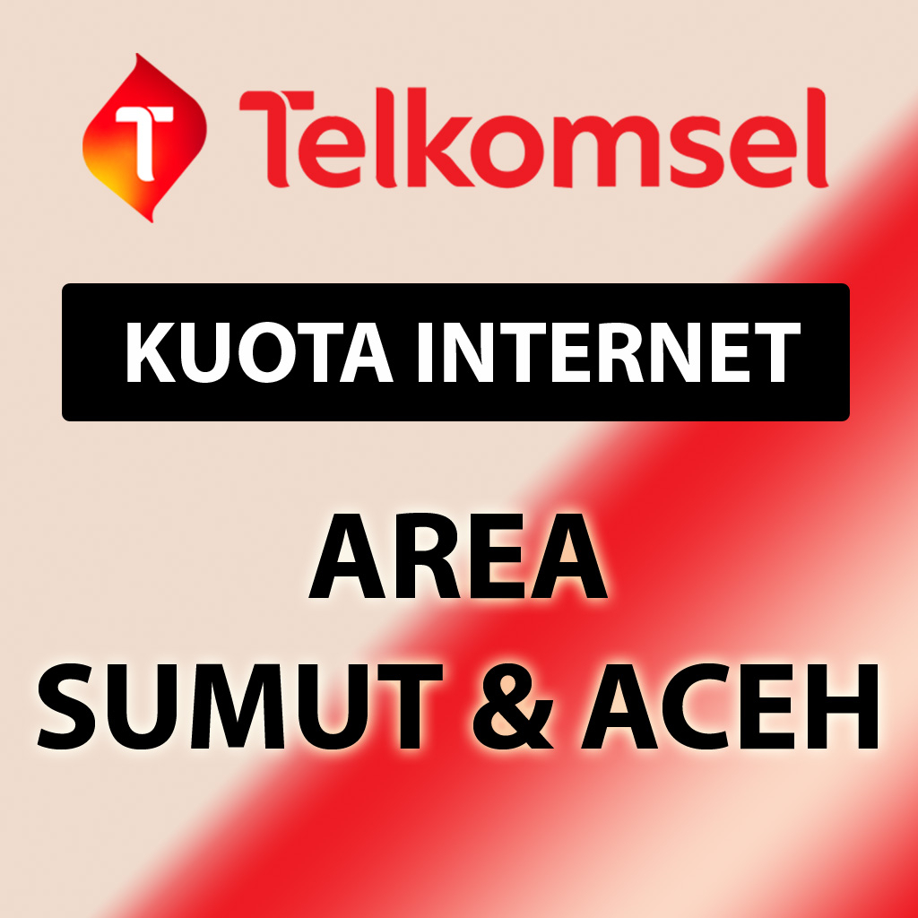 INJECT KUOTA TELKOMSEL AREA SUMUT & ACEH