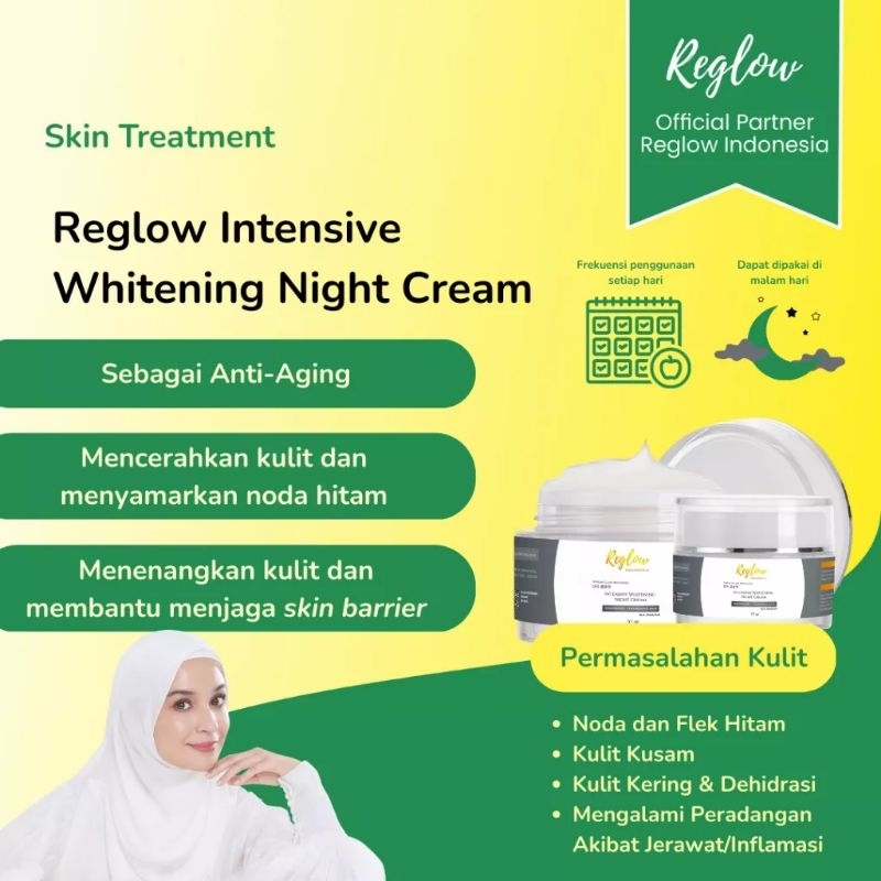 Intensive Whitening Night Cream Reglow - Mencerahkan &amp; Memudarkan Flek Hitam Original / Cream reglow / reglow cream / Reglow Skincare Original Cream Pemutih Wajah Original Perawatan Pemutih Wajah BPOM