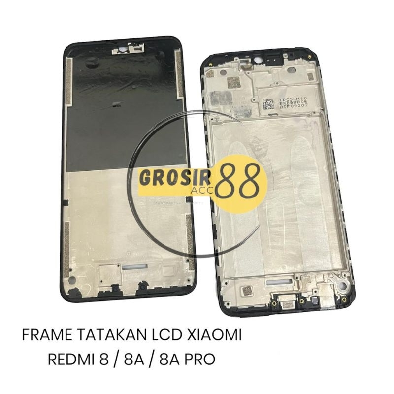 FRAME LCD TULANG TENGAH TATAKAN LCD XIAOMI REDMI 8 - 8A - 8A PRO ORIGINAL