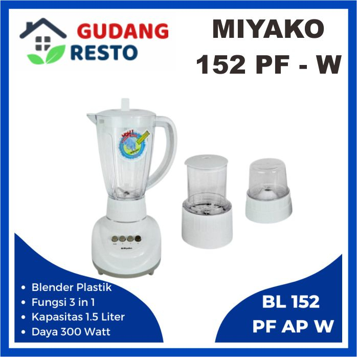 Blender Miyako BL 152 PF AP 1.5L / 152PF 3 ini 1 Gelas Plastik Besar ORIGINAL GARANSI