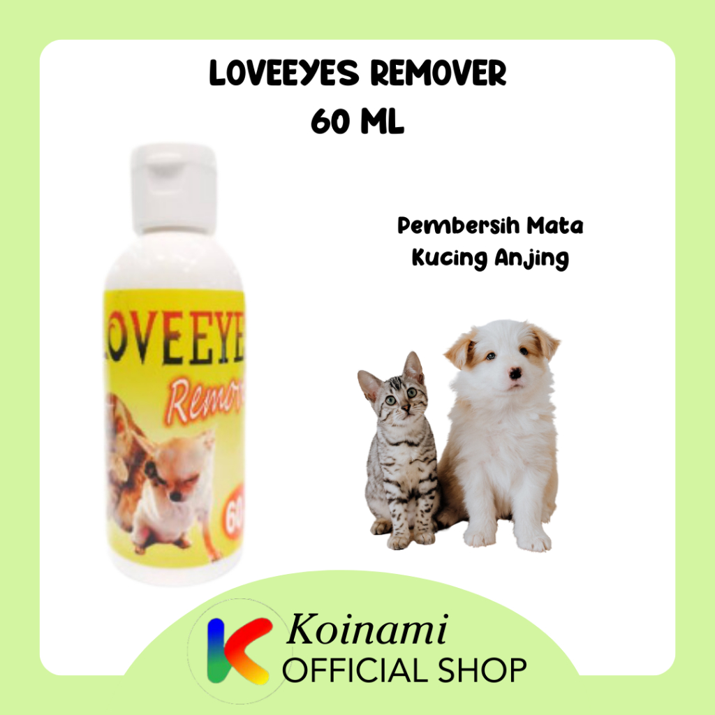 Loveeyes remover Pembersih mata kucing anjing 60 ml / eye remover / love / TALI MAS / btm