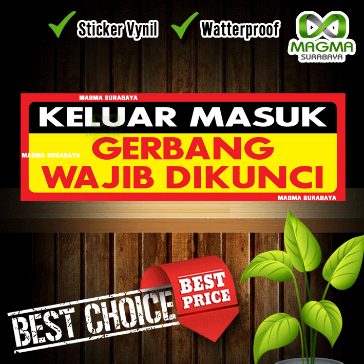 

Stiker KELUAR MASUK GERBANG WAJIB DI KUNCI
