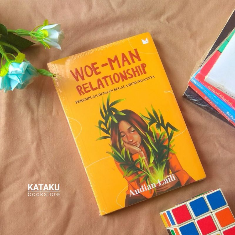 KATAKU : Woe-man Relationship