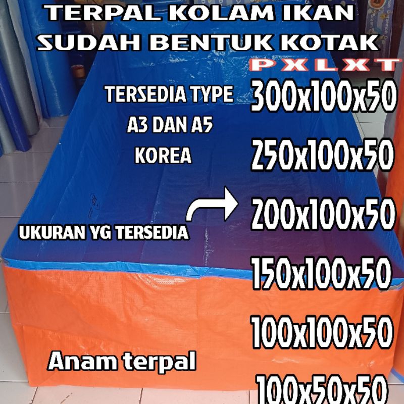 TERPAL KOLAM IKAN 200x100x50 A3&amp;A5 KOREA