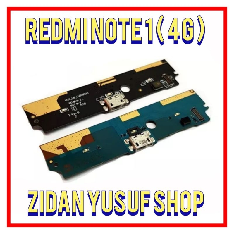 BOARD PAPAN KONEKTOR CONEKTOR CHARGER XIAOMI REDMI NOTE 1 4G PLUG IN MIC ORIGINAL