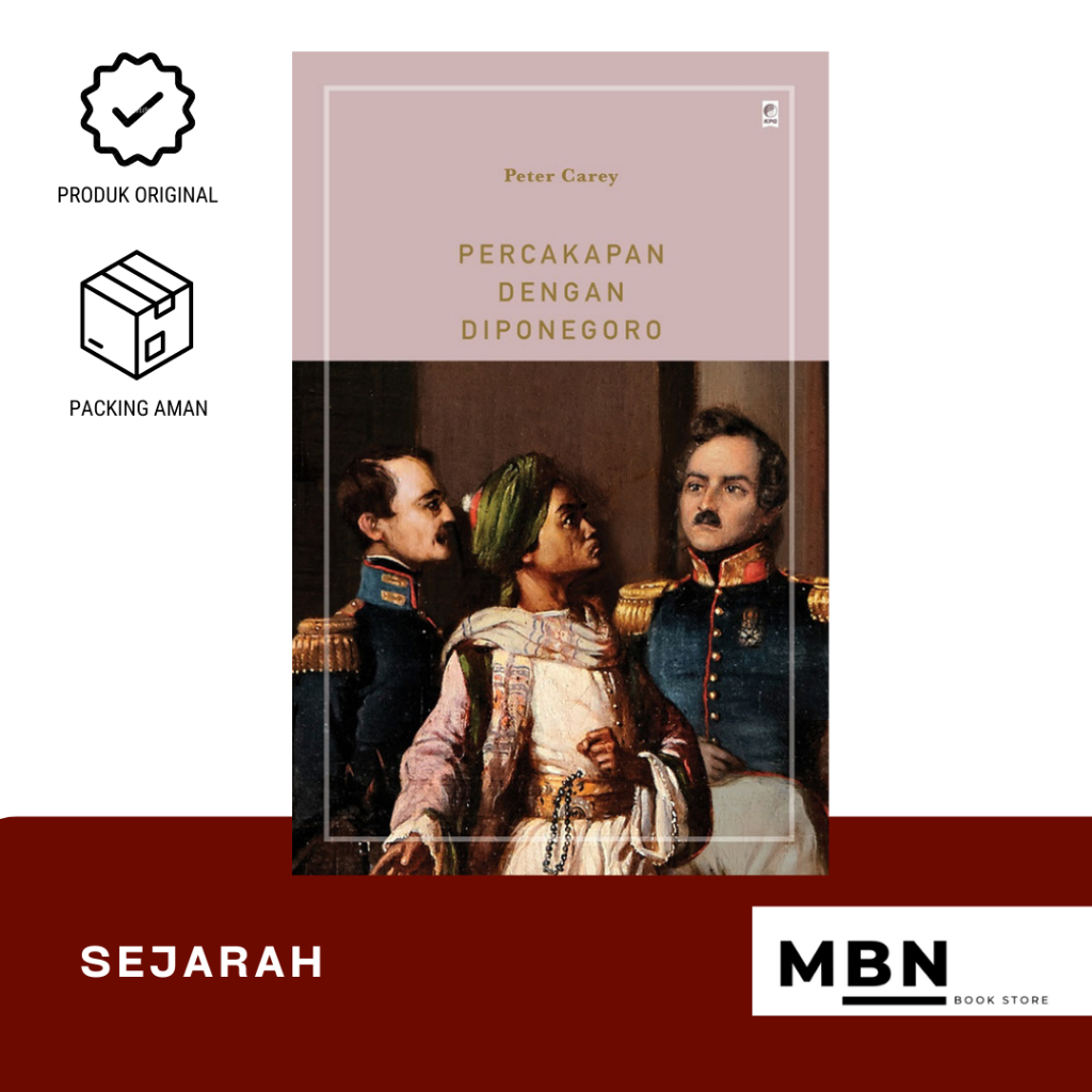 PERCAKAPAN DENGAN DIPONEGORO - PETER CAREY