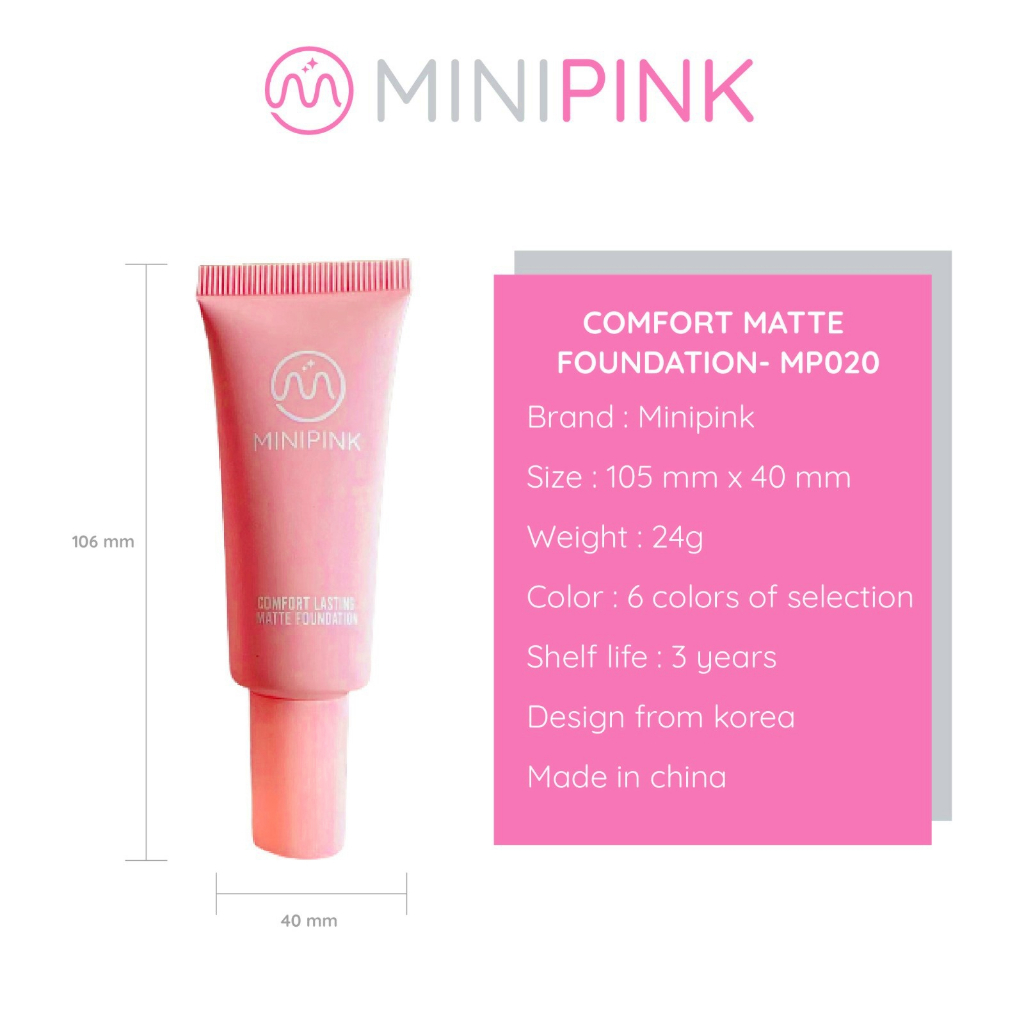MINIPINK Foundation Comfort Matte Long Lasting All Day 6 Colors MP020