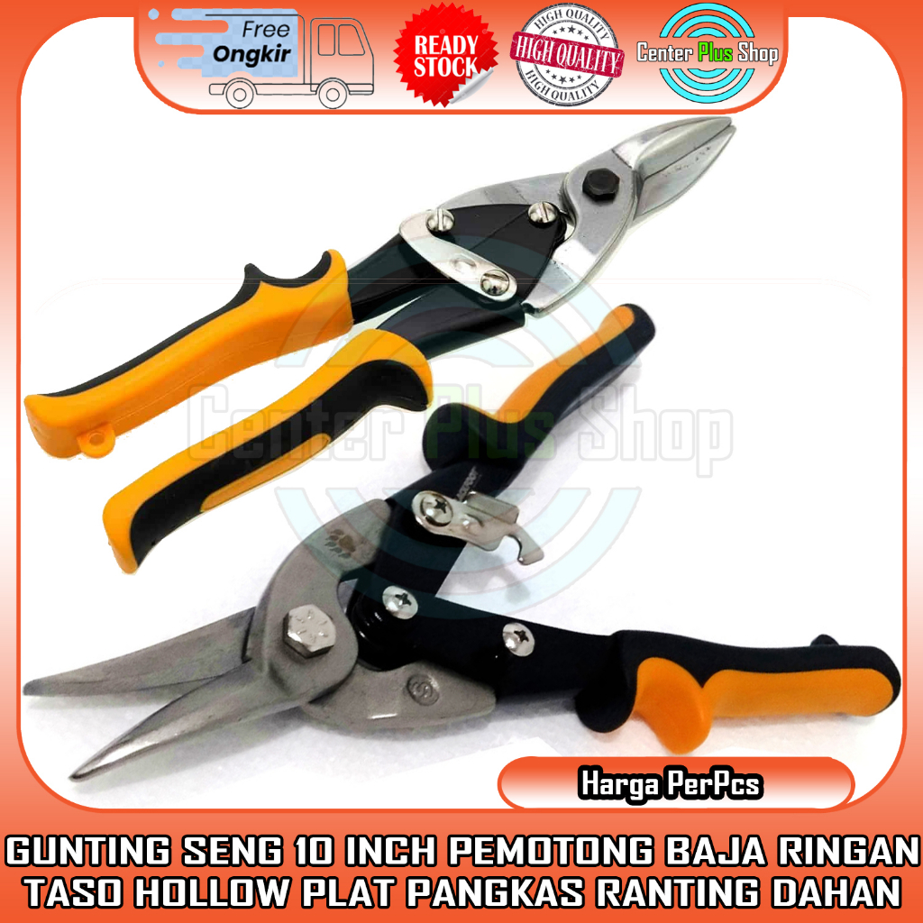 GUNTING BAJA RINGAN SENG 10 INCH PEMOTONG TASO HOLLOW PLAT PELAT 10” IN INCI INCHI POTONG LURUS KANA