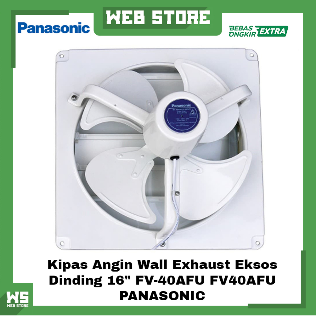 Kipas Angin Wall Exhaust Eksos Dinding 16" FV-40AFU FV40AFU PANASONIC