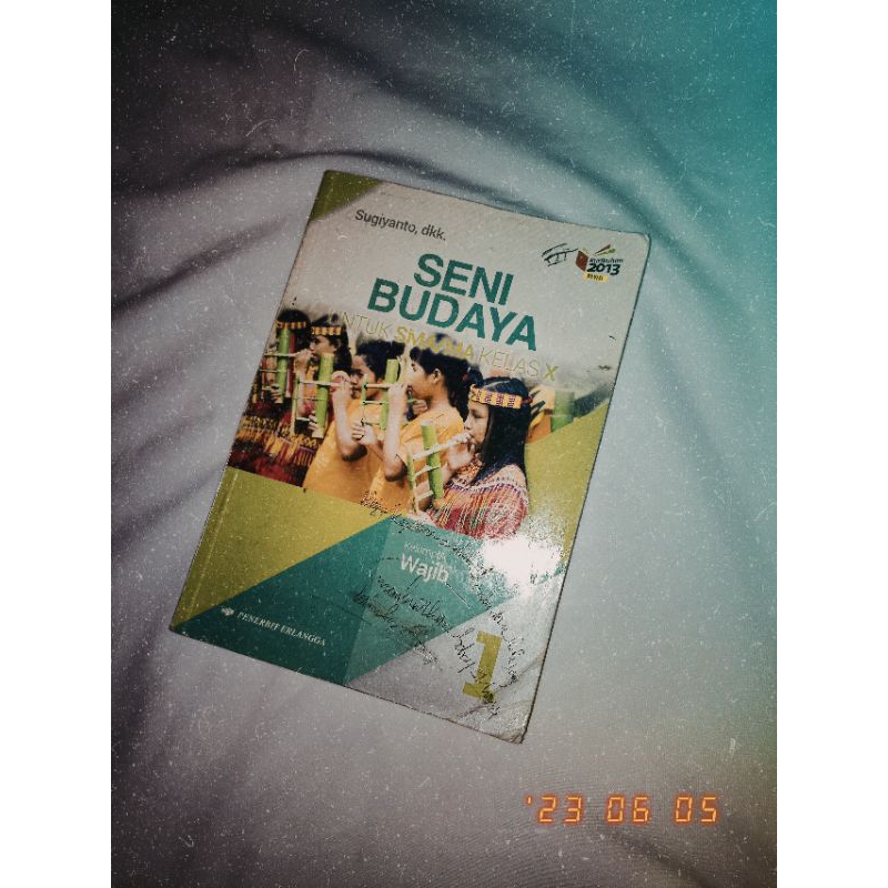 

BUKU KELAS 10 SENI BUDAYA PENERBIT ERLANGGA KURIKULUM 2013 EDISI REVISI (BEKAS)