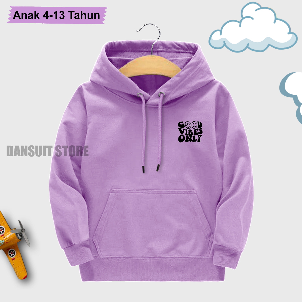 Sweater Hoodie Anak Laki-laki/Perempuan Usia 4-13 Tahun Motif Sablon GOOD VIBES ONLY Warna Pastel Bahan Tebal Premium