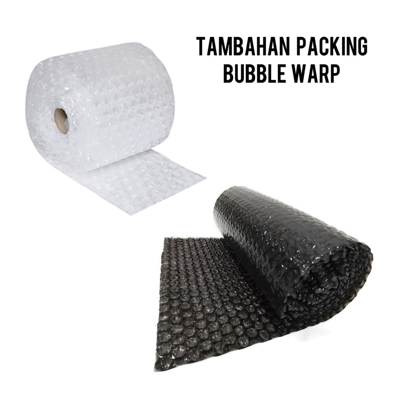 

EXTRA PACKING BUBBLE WARP