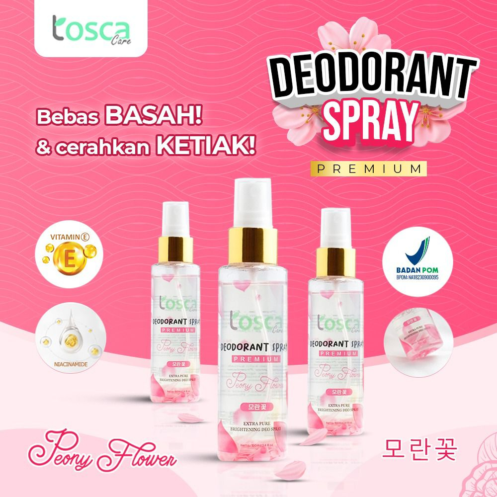 [BPOM] Natural Deodorant Spray 100ml Tosca Deo Premium With Peony Flower Mencegah Bau dan Mencerahkan Ketiak