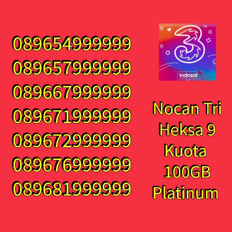 Nomor Cantik Nocan Heksa 9 Kartu Perdana Tri Three 4G LTE Kuota 100GB Platinum