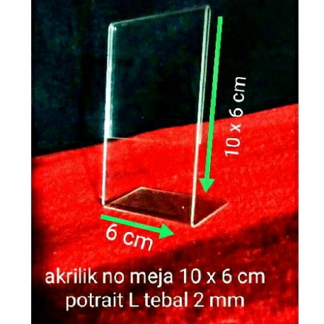 

akrilik no meja uk 10 x 6 cm portrait L tebal 2mm