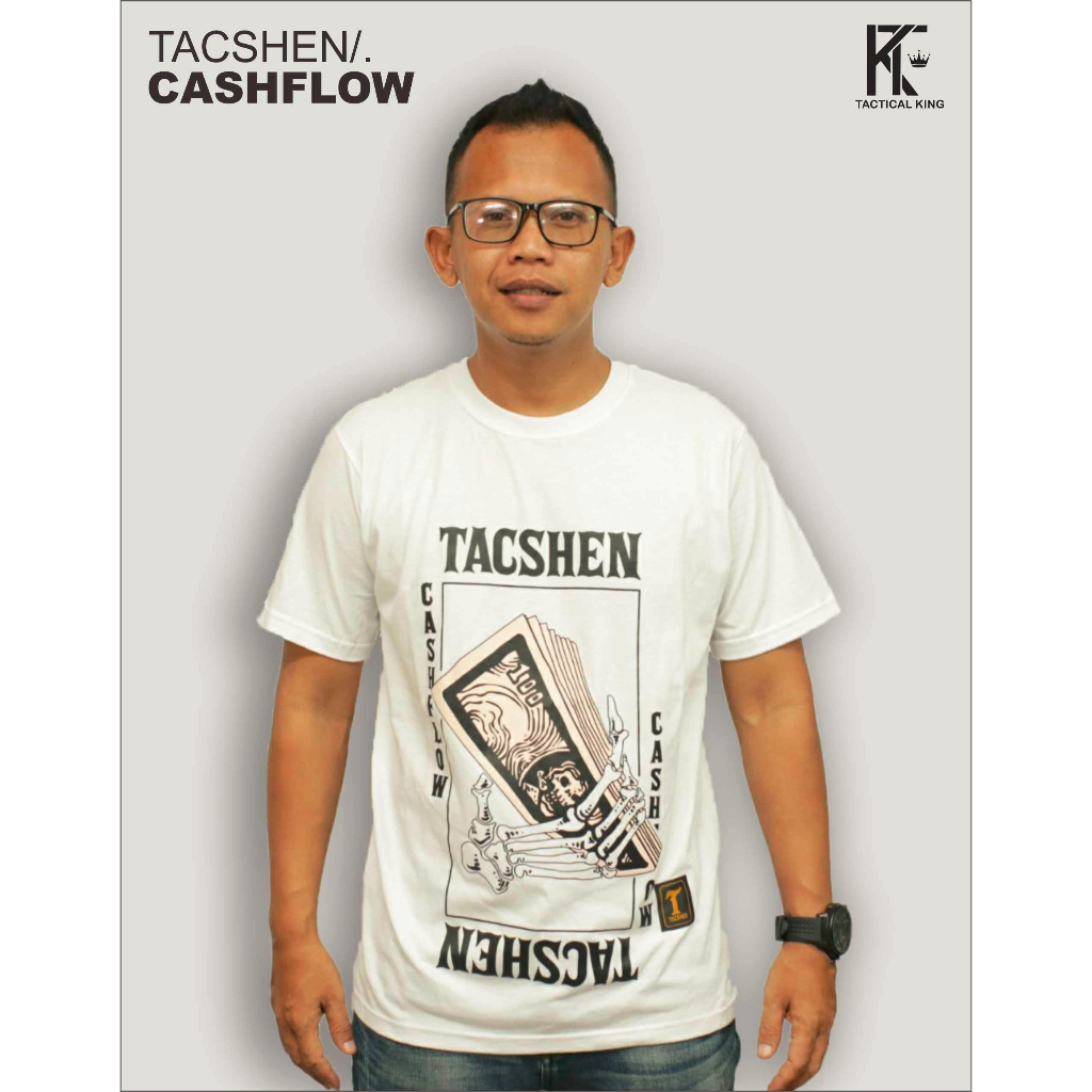 Kaos Pria Distro Lengan Pendek Tacshen Motif CashFlow Bahan Catton Combad 30s Sablon Plastisol