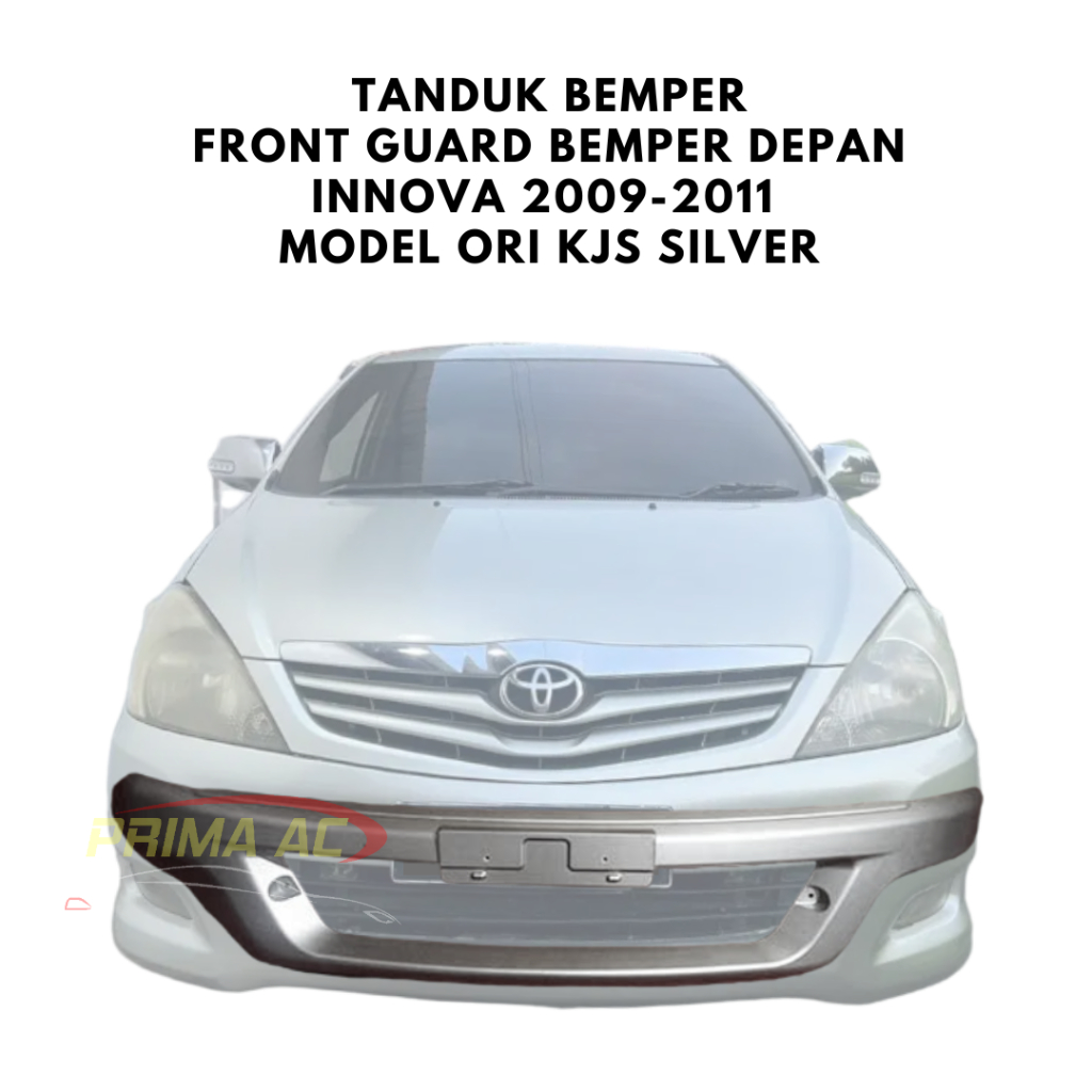 TANDUK BEMPER FRONT GUARD BEMPER DEPAN INNOVA 2009-2011  MODEL ORI KJS SILVER