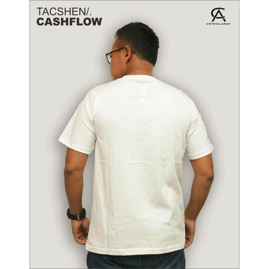 Kaos Pria Distro Lengan Pendek Tacshen Motif CashFlow Bahan Catton Combad 30s Sablon Plastisol