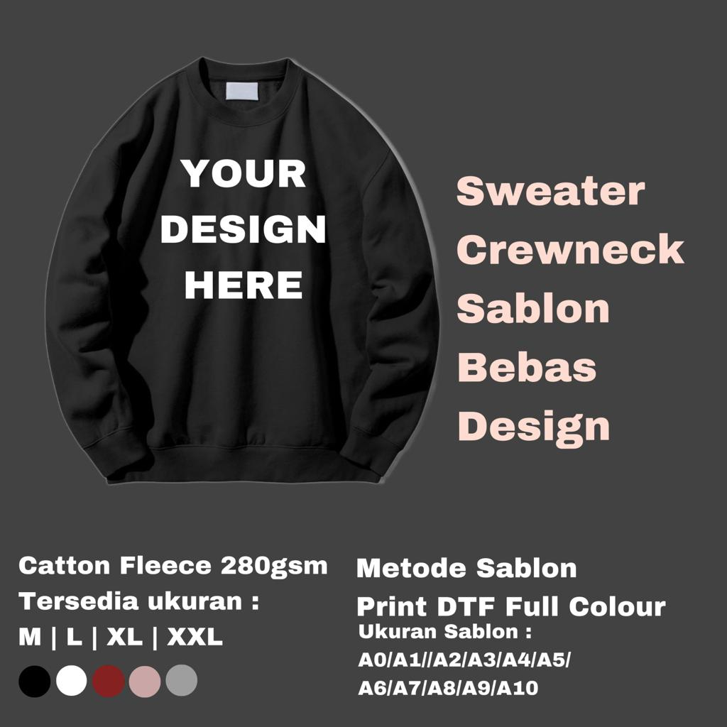 Crewneck Custom sablon / Sweater Custom Sablon /Pria wanita