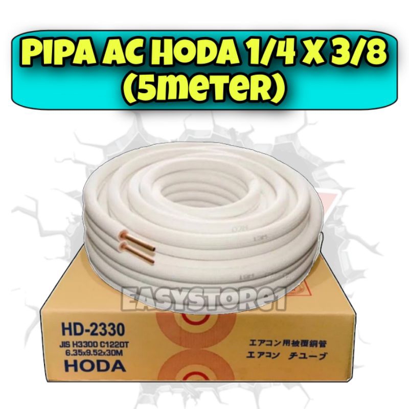 Pipa AC merek Hoda Tipe HD-2330 1/4 x 3/8 original / Pipa AC Hoda murah / Pipa AC Hoda panjang 5mete