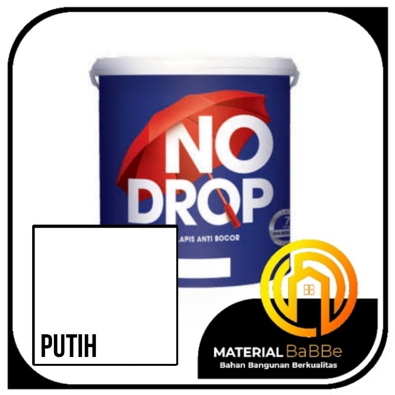 No Drop Putih 4 Kg | Cat Pelapis Anti Bocor Dinding Dalam Luar