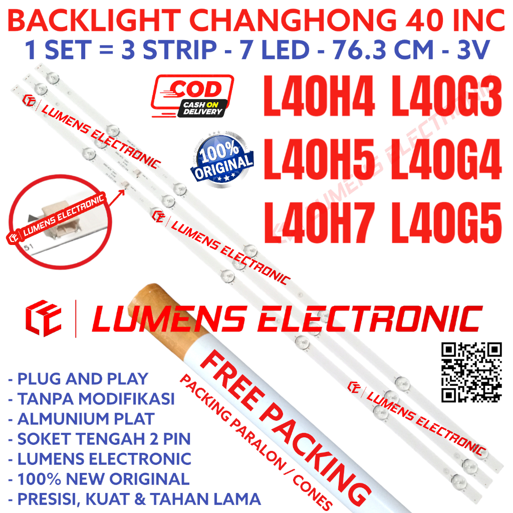 BACKLIGHT TV LED CHANGHONG 40 INC 40H2 40H7 40H5 40G3 40G4 40G5 L40H2 L40H7 L40H5 L40G3 L40G4 L40G5 