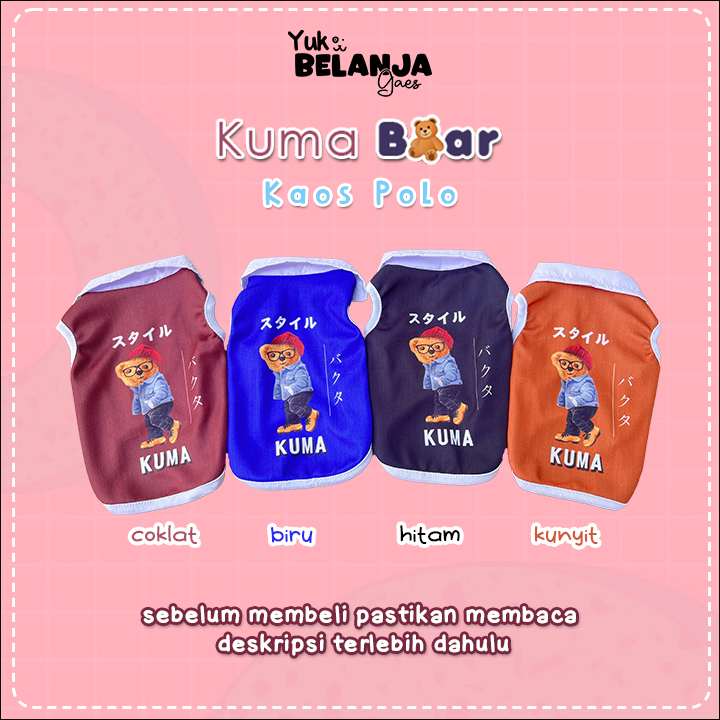 Baju Kucing Bahan Poliester Kaos Polo Kuma Bear Series Terlucu Baju Kucing anjing kelinci Lucu murah Size S-XXL / Yuk Belanja Gaes!