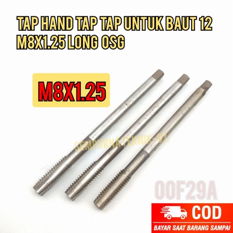 tap. hand tap tap untuk baut12 m8x1.25 long. OSG sekelas yamawa
