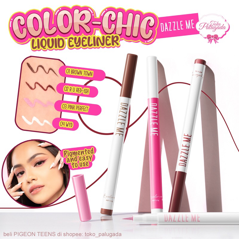 [BISA COD] DAZZLE ME Color Chic Liquid Eyeliner - Eyeliner Maroon - Eyeliner Pink - Eyeliner Putih - Eyeliner Cokelat - Eyeliner Dazzle Me