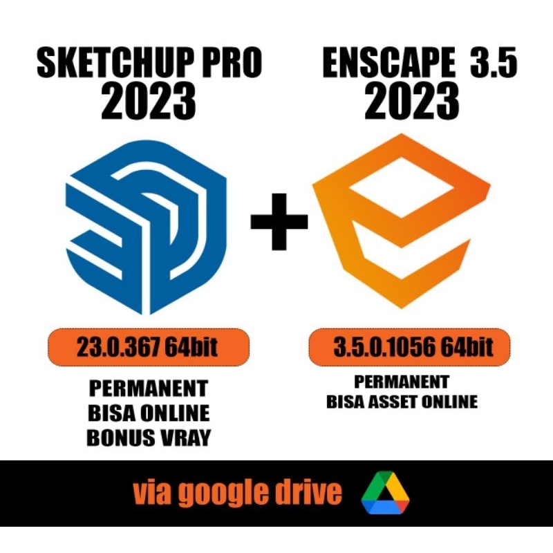 sketchup 2023  + enscape 3.5  bonus vray