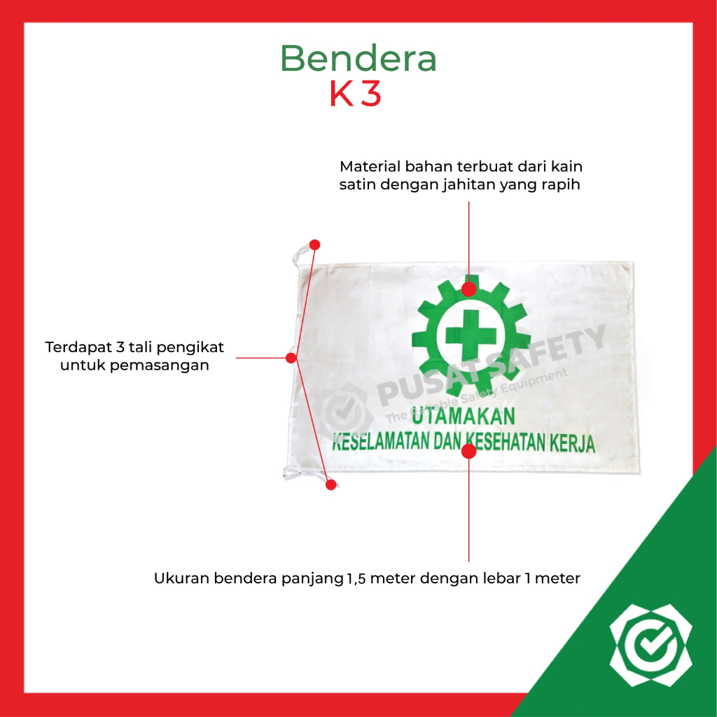 Bendera K3 / Safety First