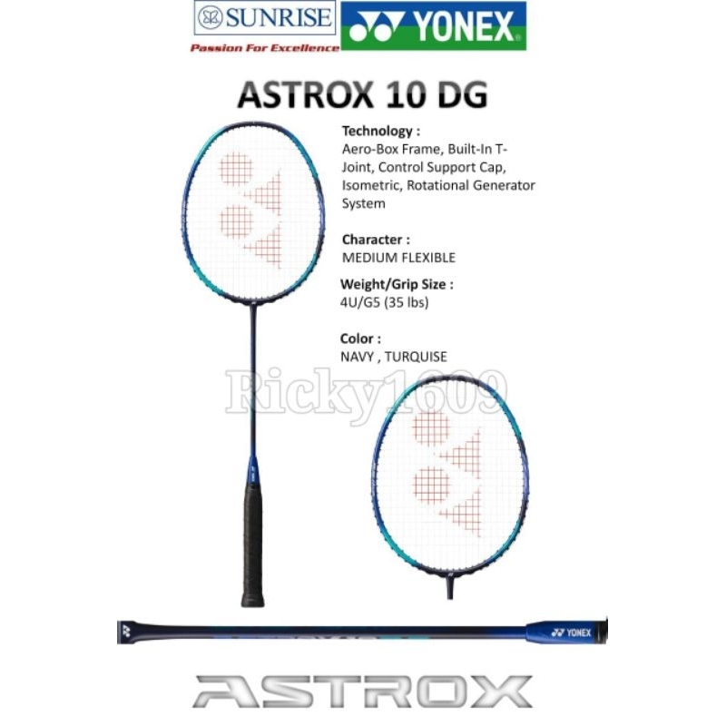 RAKET BADMINTON YONEX ASTROX 10 DG - HEAD HEAVY BALANCE - MEDIUM FLEXIBLE - TENSION 35 LBS - ORIGINA