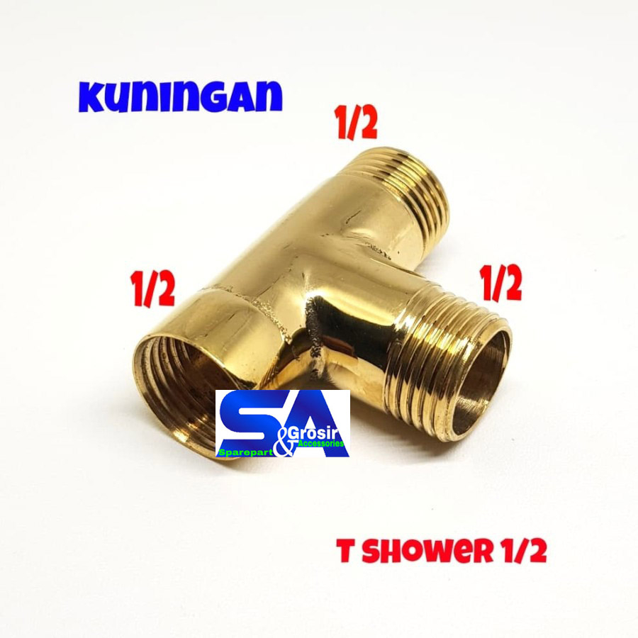 Keni T Shower 1/2" KUNINGAN/Sambungan Pipa Air/Kran/Keran