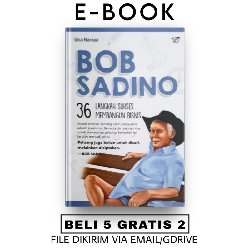 

[ID79] 36 Langkah Sukses Membangun Bisnis - Bob Sadino