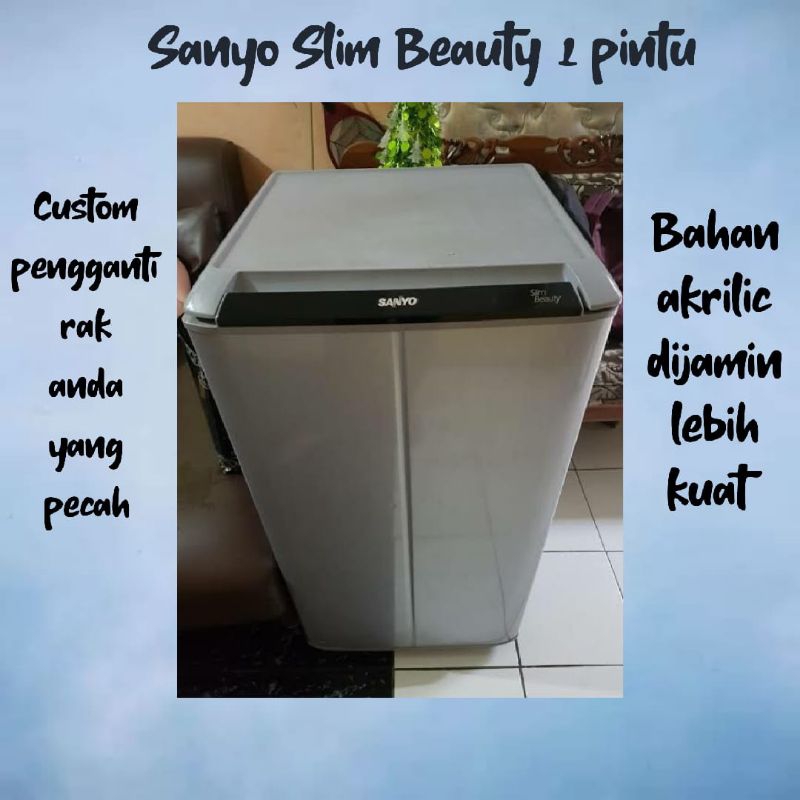 Rak kulkas Sanyo Slim Beauty 1 Pintu